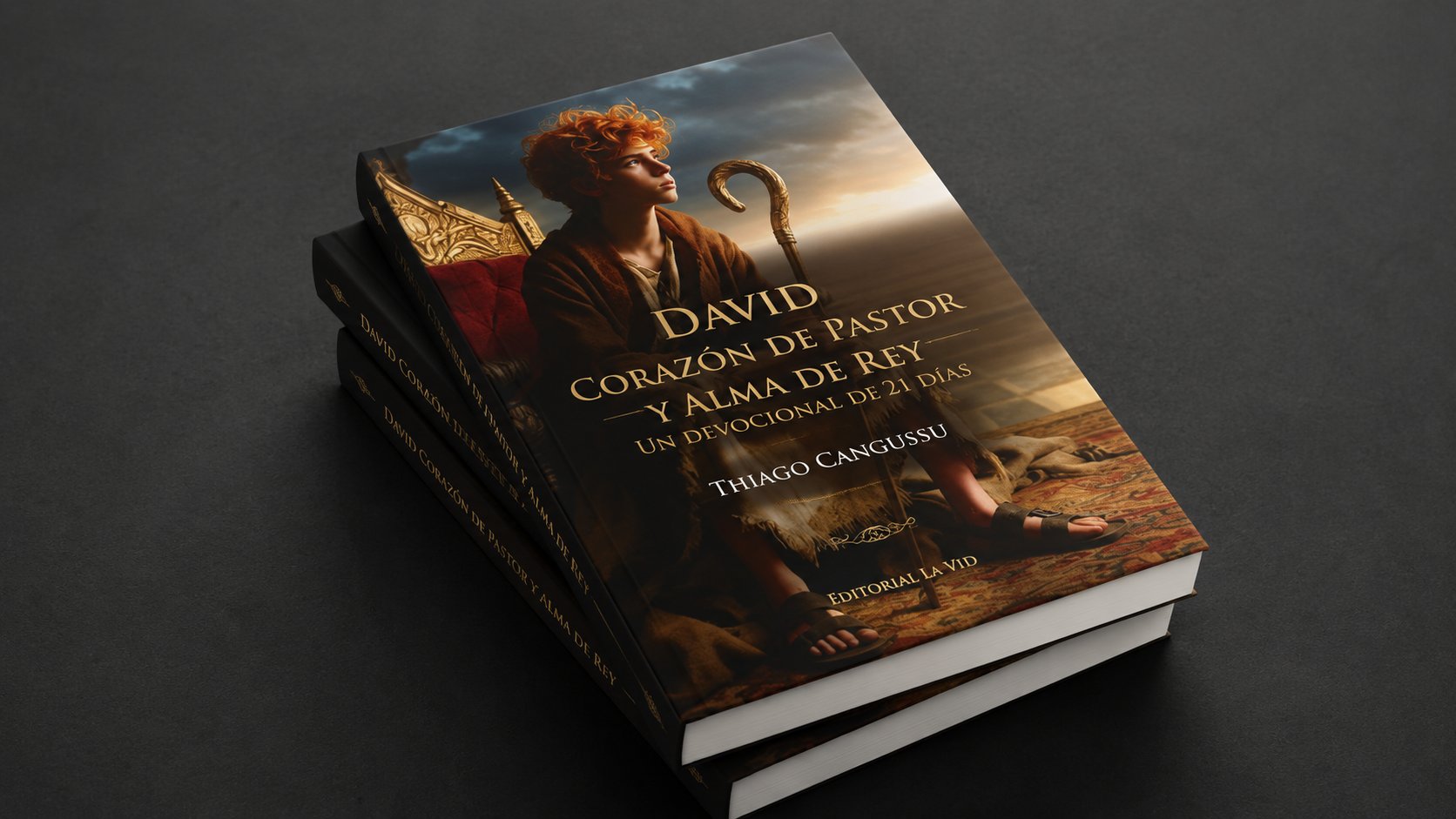 David: Corazón de Pastor y Alma de Rey
